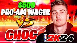 THE BEST PGS IN NBA 2K24 PRO AM MATCHUP IN THIS $500 COMP PRO AM WAGER! *FAB VS CHOC*