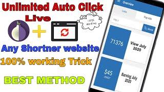 Unlimited Auto Click Any Shortener Site | Hack unlimited Views| 100% Live Proof