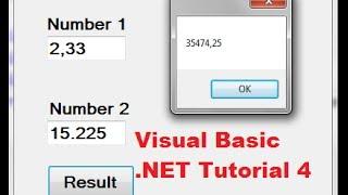 Visual Basic .NET Tutorial 4 - How to Create a Simple Calculator in Visual Basic