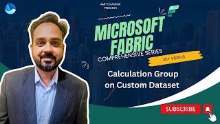 #microsoftfabric:  Create calculation group on custom dataset in Microsoft Fabric| Tabular Editor 3