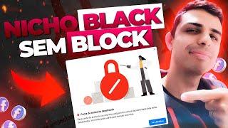 COMO VENDER PRODUTOS DE NICHO BLACK SEM TOMAR BLOQUEIO - NOVO MÉTODO 2023