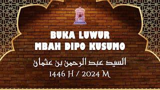 Buka Luwur Mbah Dipo Kusumo 1446 H / 2024 M