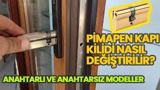 Pimapen Kapı Kilidi Değiştirme | Balkon Kapısı Anahtar Değişimi | Barel Değişimi