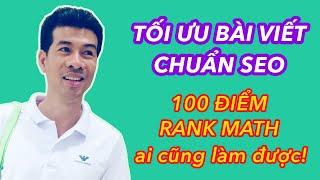 Tối ưu bài viết chuẩn SEO đạt 100 điểm Rank Math SEO Plugin | Cách SEO top Google (Rất đơn giản)