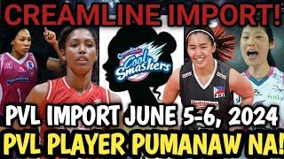 PVL LATEST UPDATE TODAY JUNE 5-6, 2024! ALAS PILIPINAS VS. KOREA, PVL IMPORTS KILALANIN! #creamline