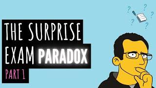 The Surprise Exam Paradox, Part 1