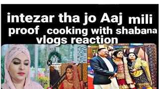intezar tha jo aaj mili proof @cooking with shabana@ambernazoffical vlogs reaction