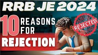 10 Reasons to Avoid Rejection in RRB JE Exam 2024 | Sandeep Jyani