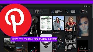 How To Turn On Dark Mode On Pinterest Desktop on windows 10