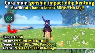 Baru lagi!! Cara main genshin impact dihp kentang pake netease cloud!! UNLIMITED TIME!!