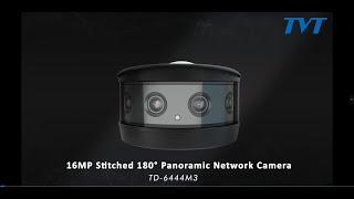 【New Release】TVT 16MP Stitched 180° Panoramic Network Camera @TD-6444M3