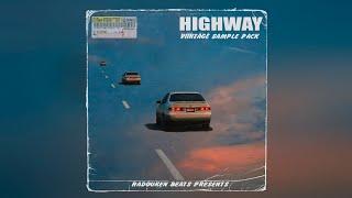 FREE VINTAGE 90s SAMPLE PACK - "HIGHWAY" (Samples For Hip-Hop, Trap, Lo-Fi)