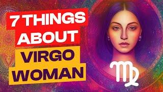 7 Things You Should Know About Virgo Woman | Understanding VIRGO Woman