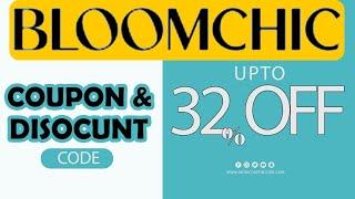 Bloomchic Coupon & Discount Code for 2024