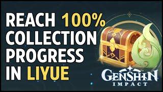 Reach 100% Collection Progress in Liyue (Moonlight Seeker) | Genshin Impact