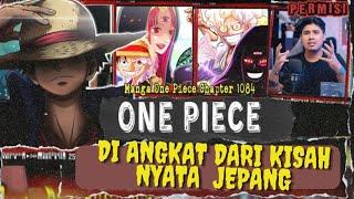 KONSPIRASI ONE PIECE DI ANGKAT DARI KISAH NYATA DAN POLITIK JEPANG