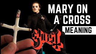 Ghost - Mary on a Cross Goes Viral on TIKTOK + Lyrics Meaning