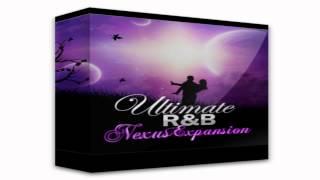 Ultimate R&B Nexus Expansion (FREE DOWNLOAD)