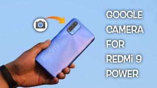 Google Camera For Redmi 9 Power || Gcam for Redmi 9 Power