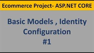 Build Completed E-Commerce with ASP.NET Core MVC - Part 1 - Integrated Admin Security