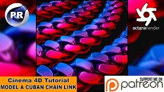 MODEL A CUBAN CHAIN LINK (Cinema 4D Tutorial)