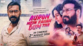 Auron Mein Kahan Dum Tha (Official Trailer) | Ajay, Tabu, Jimmy, Shantanu, Saiee | Neeraj P