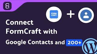 Integrating FormCraft with Google Contacts | Step-by-Step Tutorial | Bit Integrations