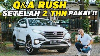 KELUH KESAH PAKAI RUSH GR SPORT  SELAMA 2 TAHUN ? #teguhku #rushgrsport