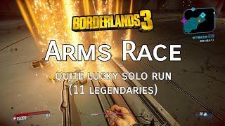 Borderlands 3 [ARMS RACE solo gameplay / 11 Legendaries! / This BLUE pistol carried the whole run!]