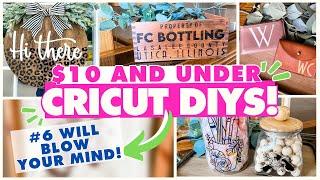 8 Budget ($10 and under) Cricut DIYs | Easy DIY Cricut Crafts to make with any machine!
