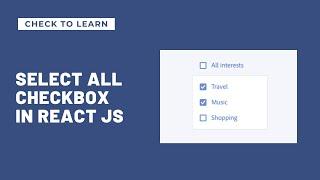 All Select Checkbox in React JS - In Hindi