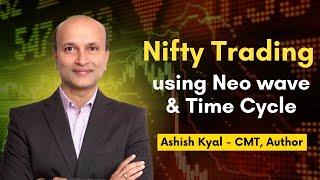 Nifty Trading using Neo Wave & Time Cycle | Ashish Kyal