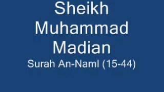 Sheikh Muhammed Madian Surah An-Naml (15-44)