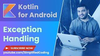 Kotlin Exception Handling Tutorial