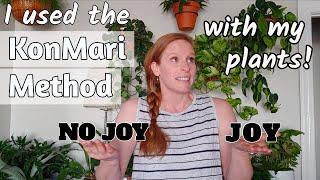 KonMari Method and Houseplants | Spring Cleaning | I got rid of some of my houseplants!