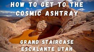 Cosmic Ashtray in Grand Staircase National Monument, Escalante Utah