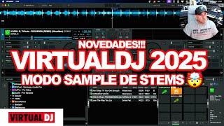 VIRTUAL DJ 2025 NOVEDADES!!! MODO SAMPLER DE STEMS  (PRUEBAS Y REVIEWS) EN ESPAÑOL