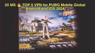 20 MS  TOP 5 VPN for PUBG Mobile Global Android and IOS 2024 || #pubgmobile #PUBGM #iphone