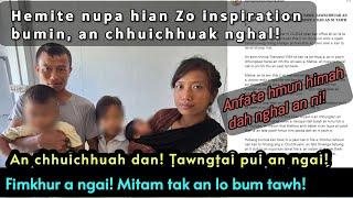 Hemite nupa hian Zo Inspiration-te bumin, an chhuichhuak nghal! An fate hmun himah dah nghal an ni!