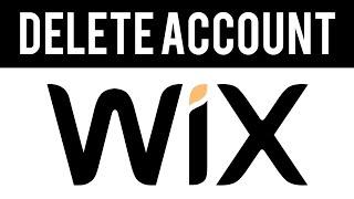 How To Permanently Delete Wix Account 2020