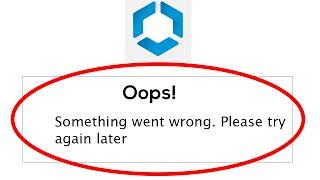 Intelligent Hub App - Oops Something Went Wrong Error. Please Try Again Later