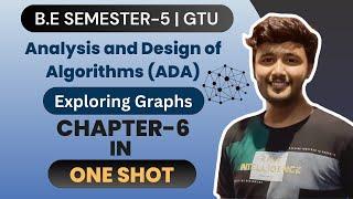 Analysis & Design of Algorithms (ADA) | Chapter- 6 | Exploring Graphs | B.E Sem-5 | GTU