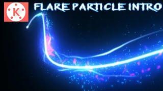 Flare particle Intro - kinemaster tutorial || pankaj techno world