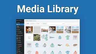 How to Use the WordPress Media Library