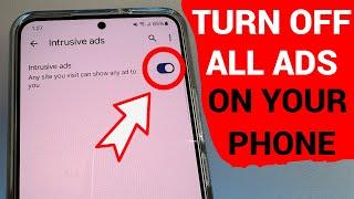 How to Turn OFF ALL ADS on Android Phone