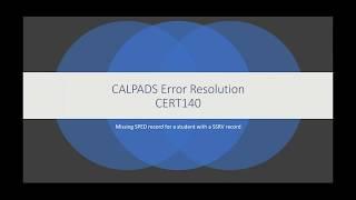 CALPADS Error Resolution CERT140