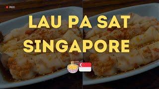 Lau Pa Sat Hawker Center Guide: Visiting Singapore's Best Food Court | All You Need To Know (2025)