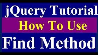 How to Use Find Method in jQuery - jQuery Tutorial