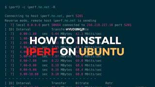 How to install iperf on Ubuntu/Linux | Cách cài đặt IPERF trên Ubuntu/Linux