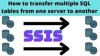 55 How to migrate multiple sql tables from one server to another